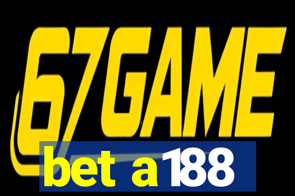 bet a188